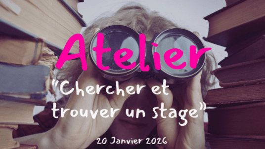 Atelier "Chercher et trouver un stage" 