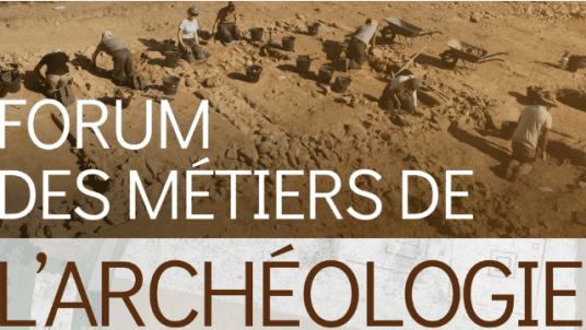 Forum des métiers de l'archéologie